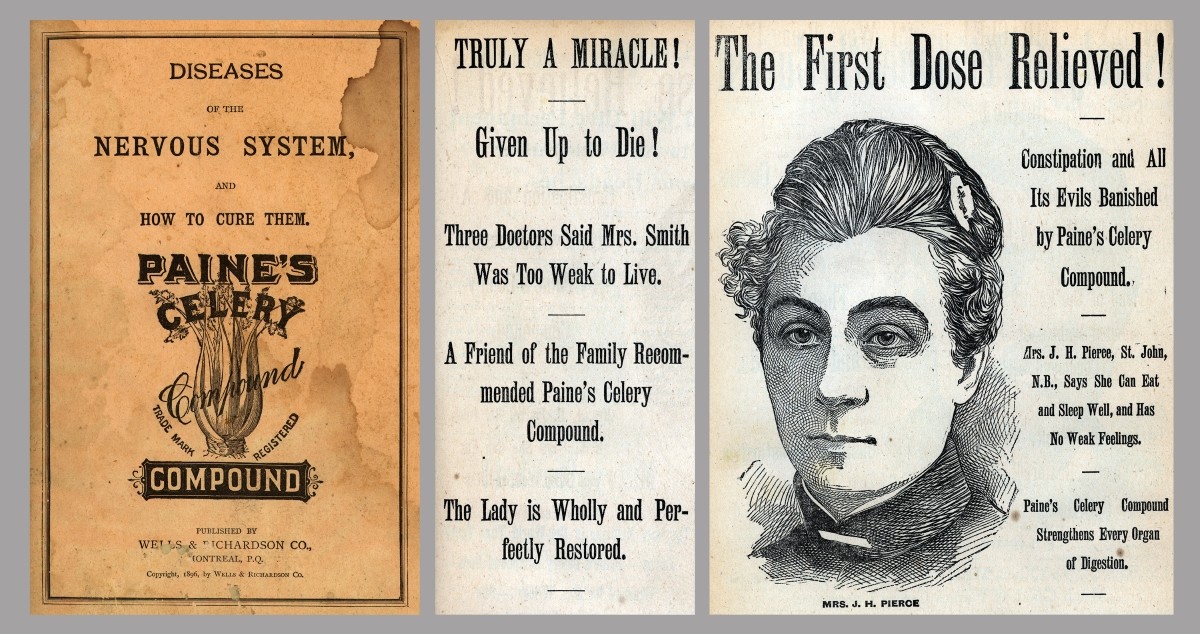 <i>Diseases of the Nervous System, and How to Cure Them : Paine's Celery Compound</i>, Wells & Richardson Co., 1896. RB-0695, McCord Stewart Museum