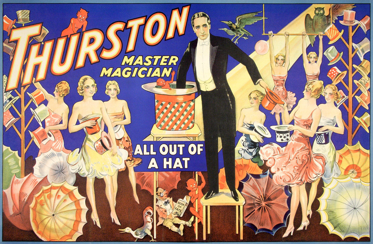 The Otis Lithograph Company, <i>Thurston, maître de la magie – Tout sort du chapeau</i>, vers 1924. Achat, grâce à la générosité de La Fondation Emmanuelle Gattuso, M2014.128.555 © Musée McCord