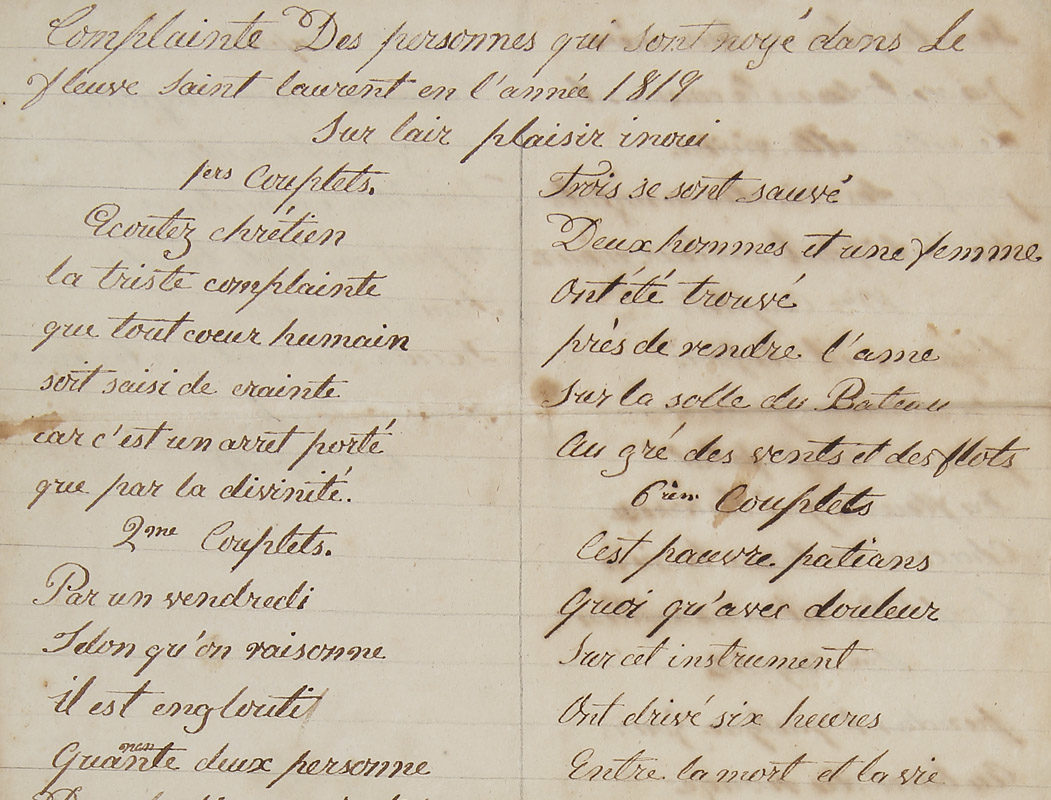 <i>Complainte des personnes qui se sont noyé dans le fleuve saint laurent en l’année 1819</i> (détail), Anonyme, vers 1820. Don de M. Peter Williamson, Fonds Famille Robillard P106, P106/C.1 © Musée McCord