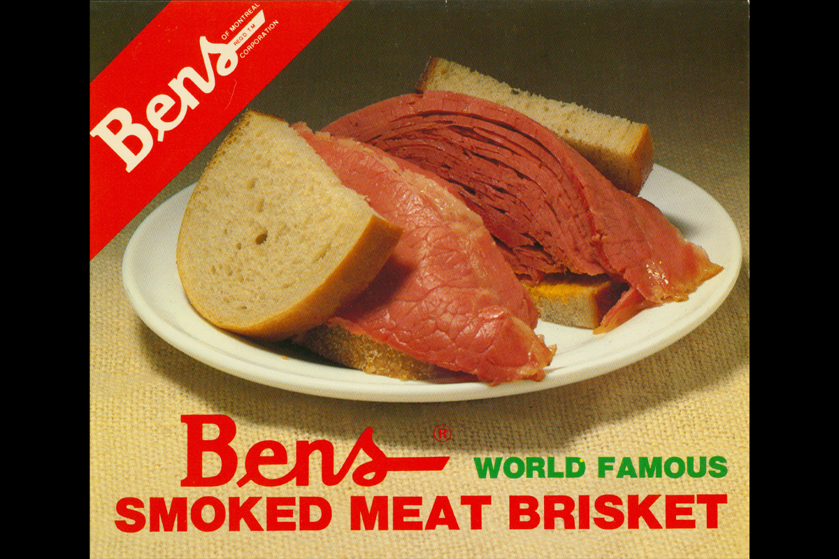 Poster, <em>Bens world famous smoked meat brisket</em>, about 1800. Bens Delicatessen Collection in Honour of its Founders: Ben & Fanny Kravitz, Irving Kravitz, Al Kravitz and Sollie Kravitz, P715/D06.2,2.2, McCord Stewart Museum 